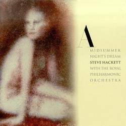Steve Hackett : A Midsummer Night's Dream